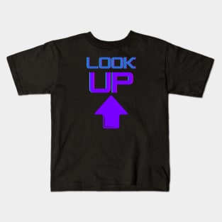 Look Up! Kids T-Shirt